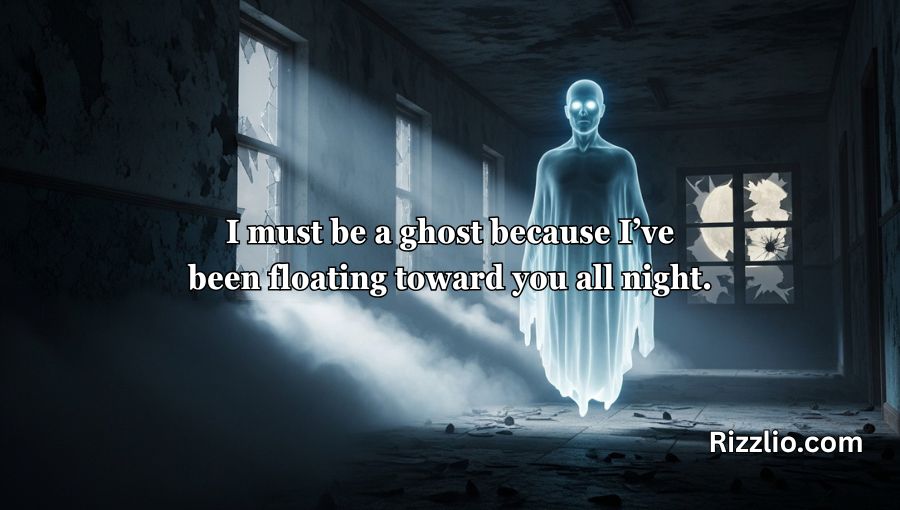 Ghost Pick Up Lines