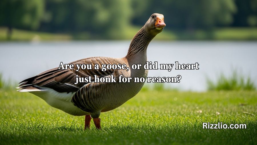 Goose Pickup Lines