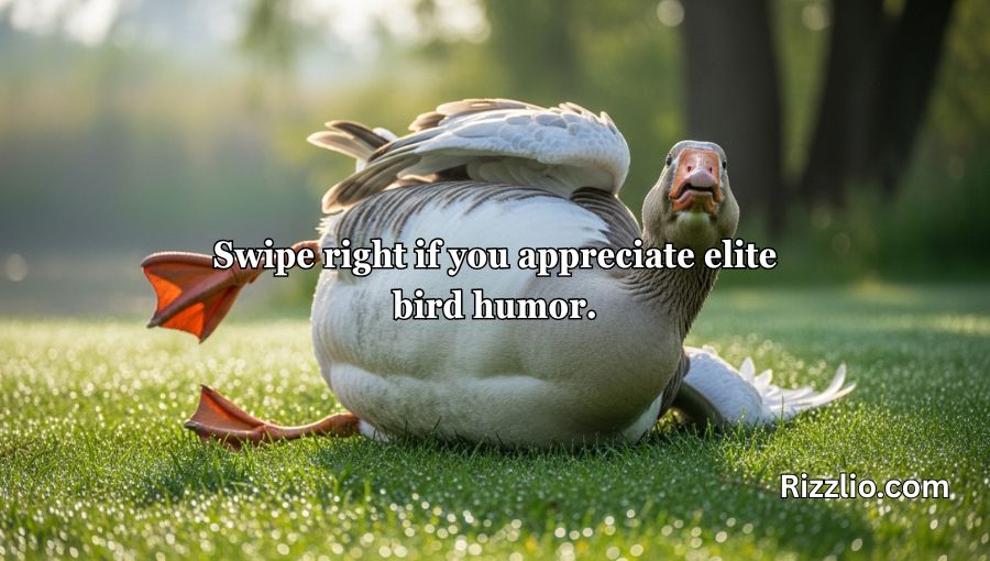 Goose Pickup Lines