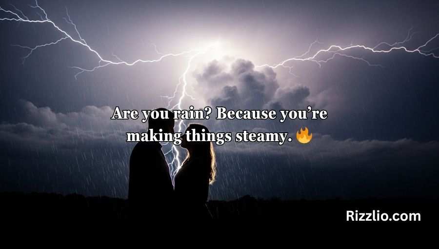 Rain Pickup Lines