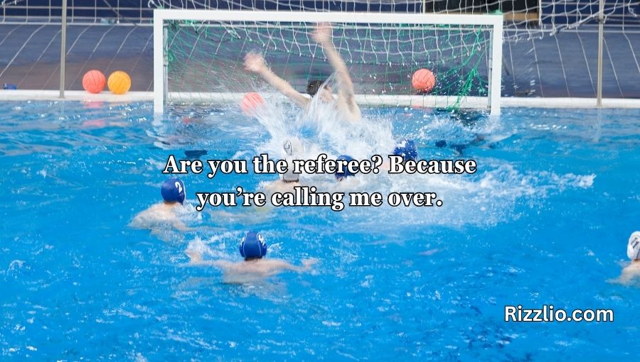Water Polo Pick Up Lines