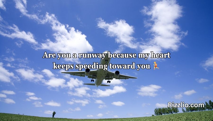 Aeroplane Pick Up Lines