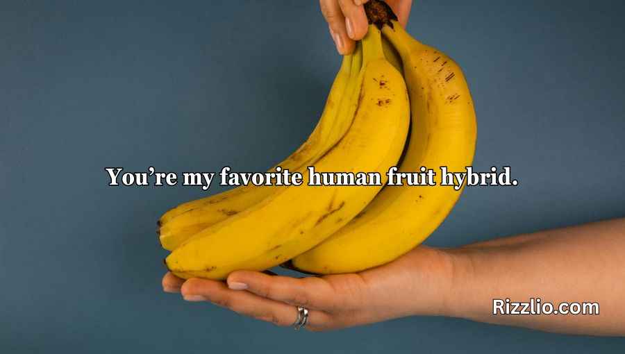 Banana Pick Up Lines