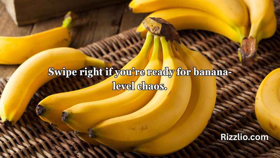 Banana Pick Up Lines