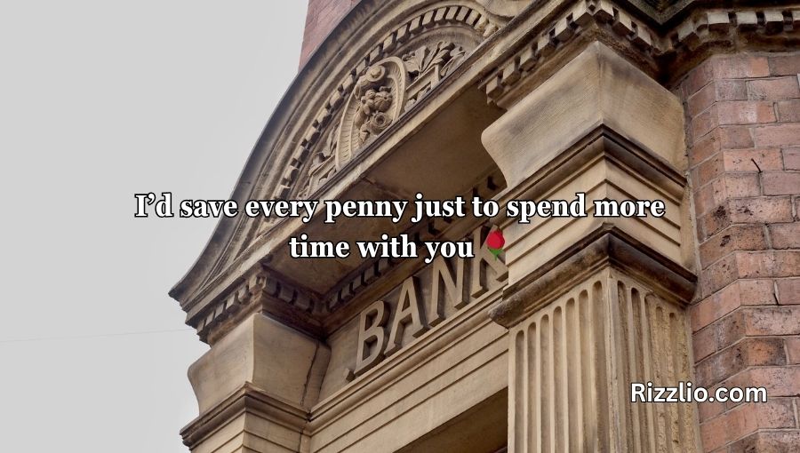 Banking Pick Up Lines