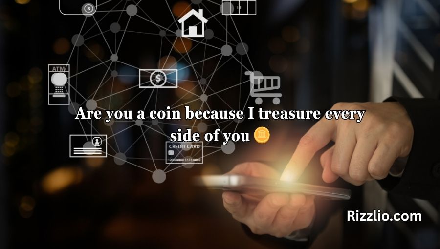 Banking Pick Up Lines