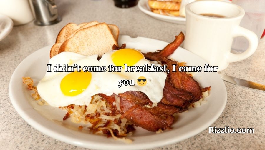 Breakfast Pick Up Lines