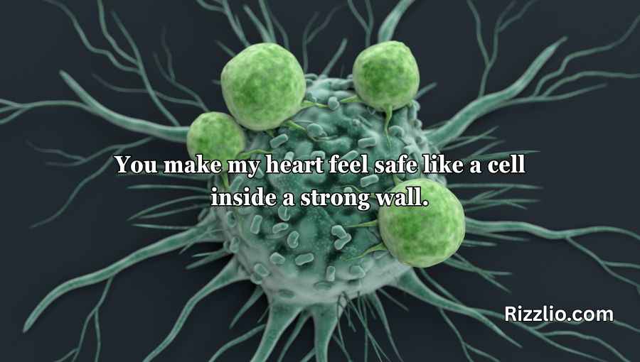 Cell Wall Pick Up Lines