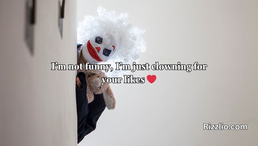 clown pick up lines
