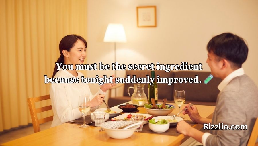 Dinner Pick-Up Lines