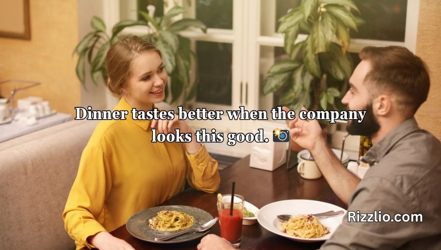 Dinner Pick-Up Lines
