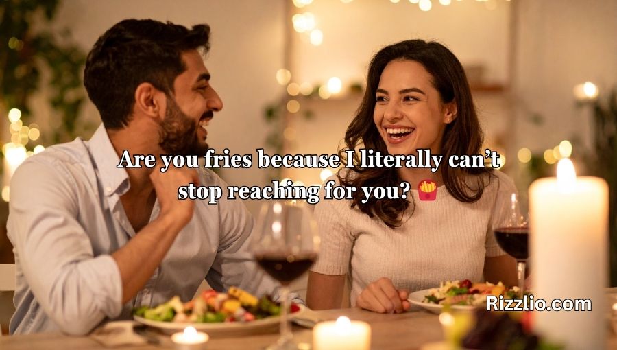 Dinner Pick-Up Lines