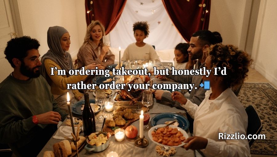 Dinner Pick-Up Lines