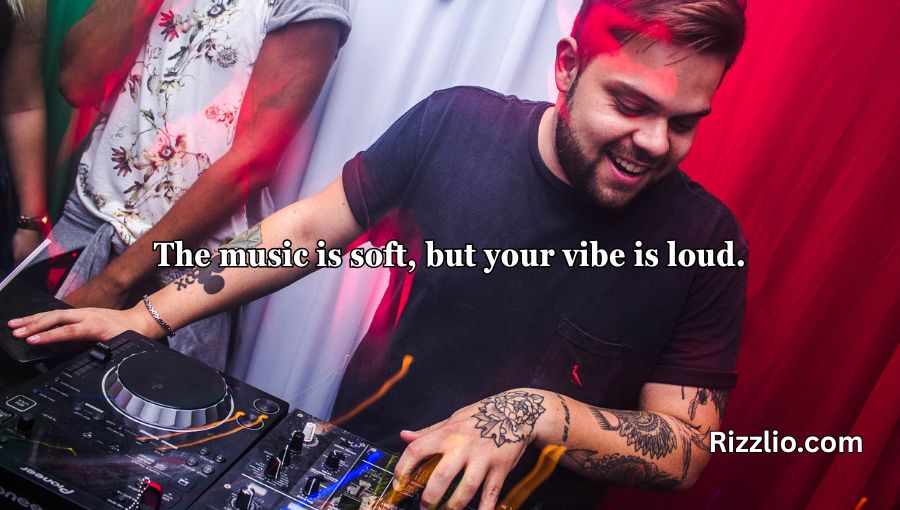 DJ Pick Up Lines