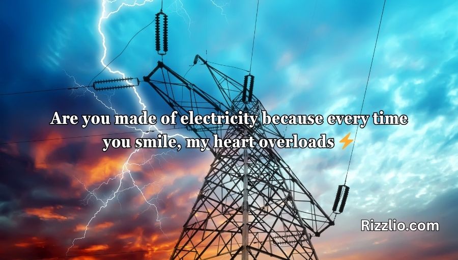 Electricity Pick Up Lines