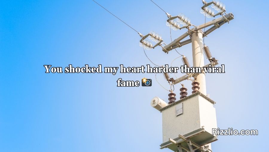 Electricity Pick Up Lines