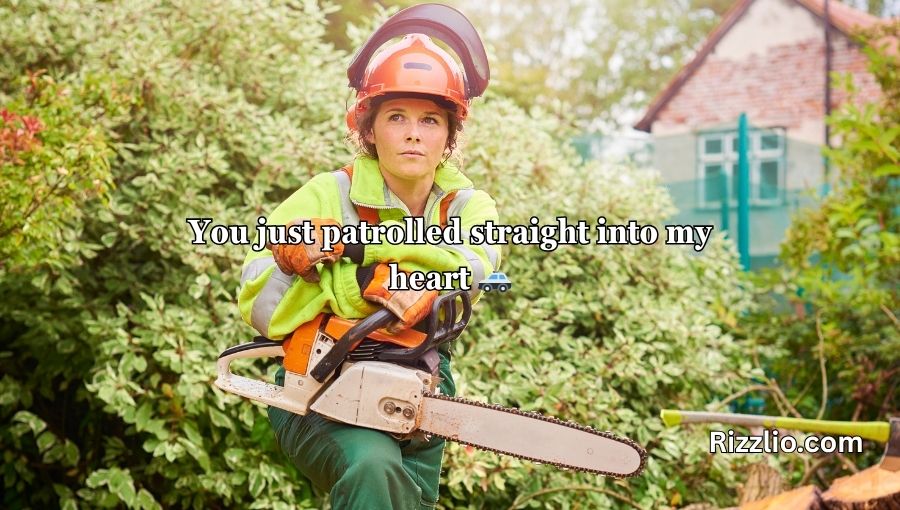 Forestry Pick Up Lines