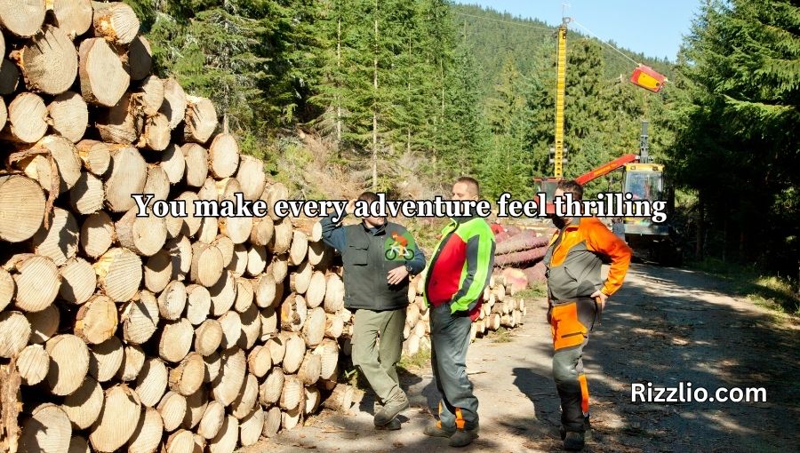 Forestry Pick Up Lines