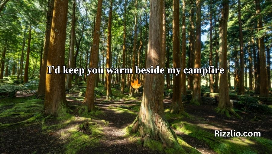 Forestry Pick Up Lines