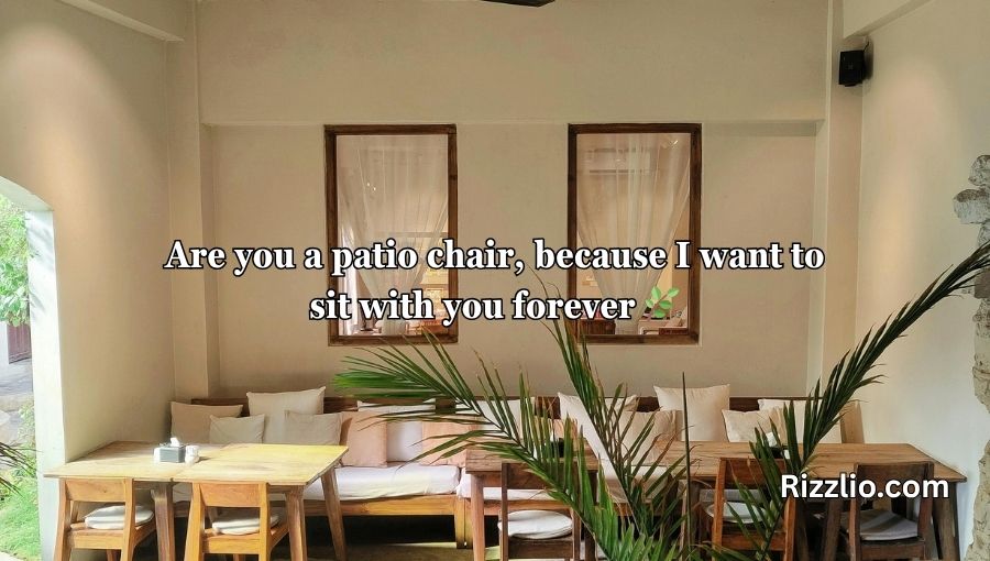 Furniture Pickup Lines