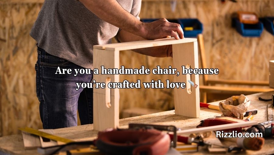 Furniture Pickup Lines