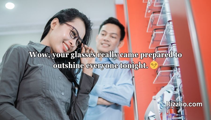 Glasses Pick Up Lines