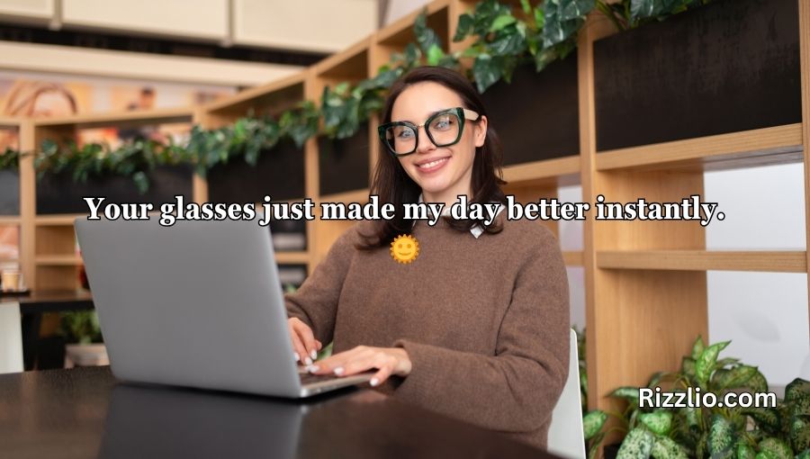 Glasses Pick Up Lines