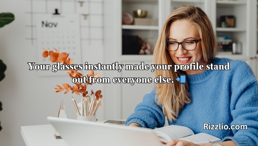 Glasses Pick Up Lines