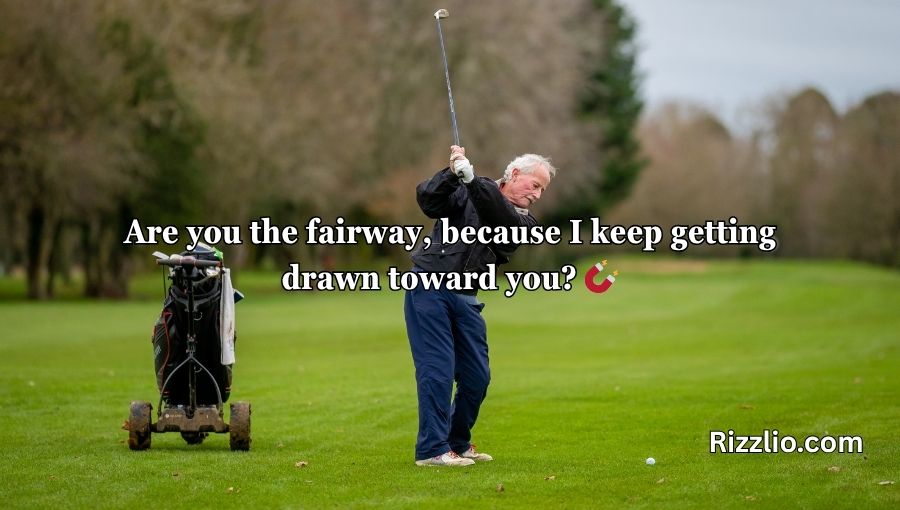 Golfing Pick Up Lines