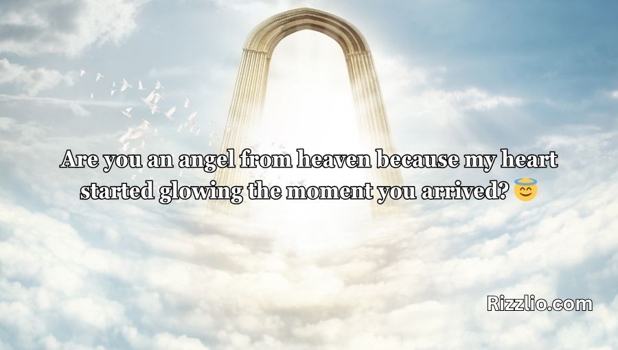 Heaven Pick Up Lines