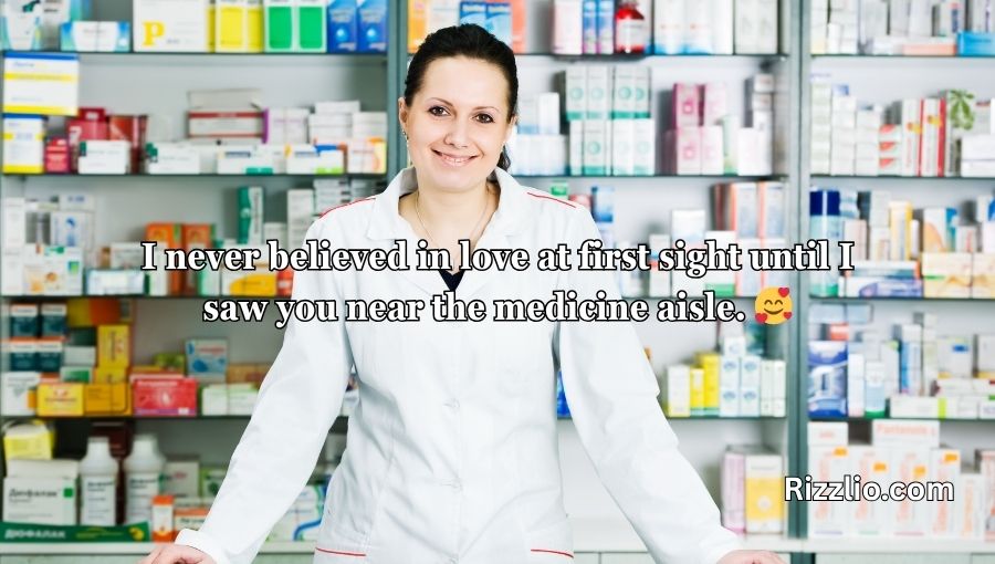 Pharmacy Pick Up Lines