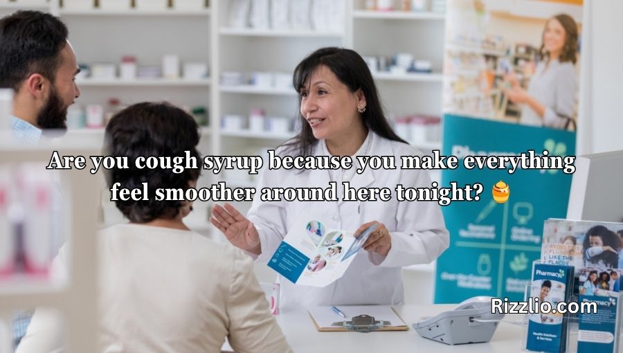 Pharmacy Pick Up Lines