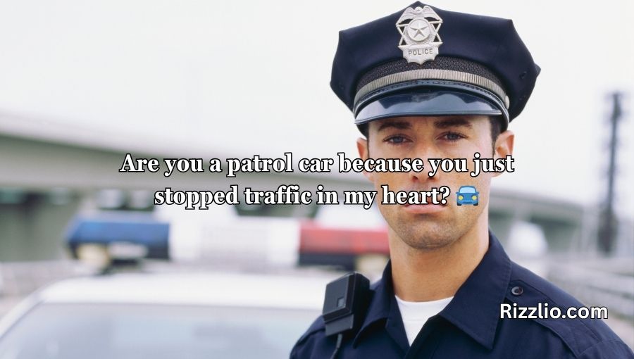 Policeman Pick Up Lines