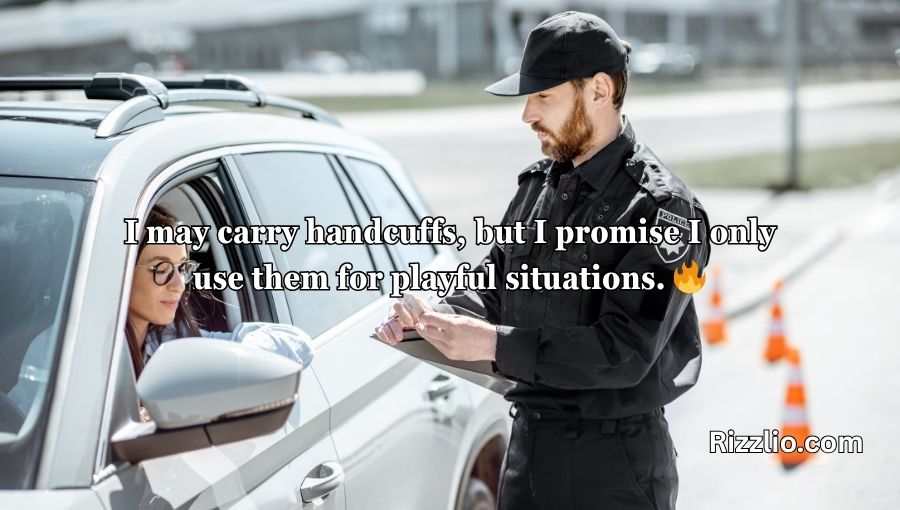 Policeman Pick Up Lines
