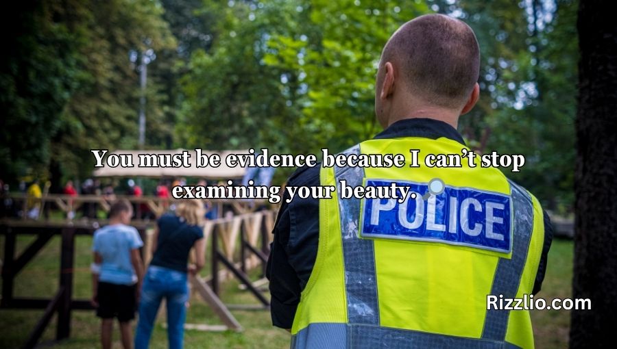 Policeman Pick Up Lines