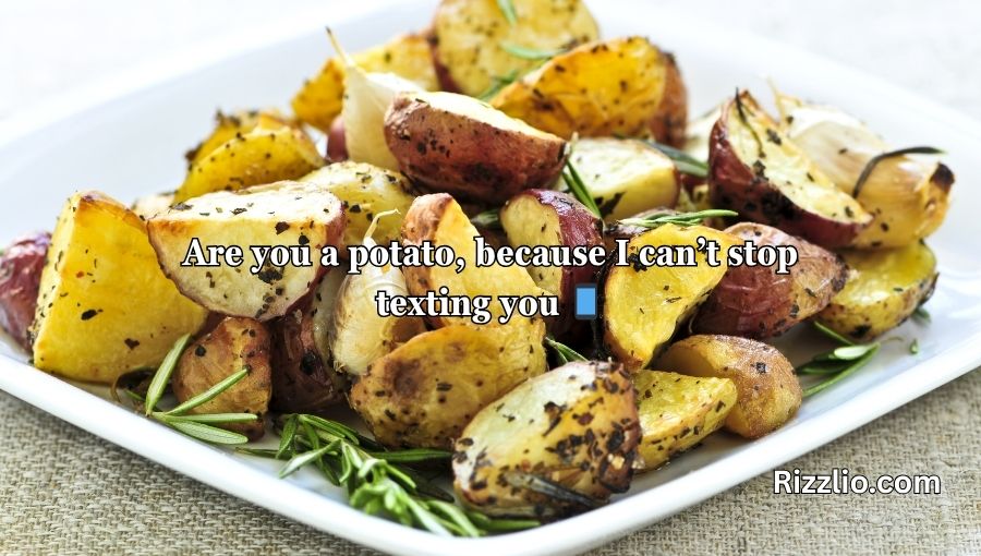 Potato Pick Up Lines
