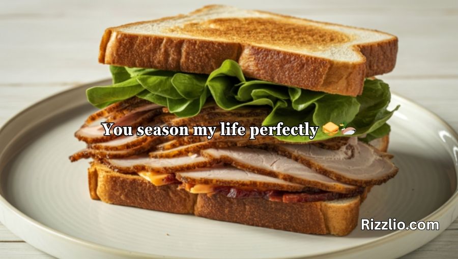 Sandwich Pickup Lines