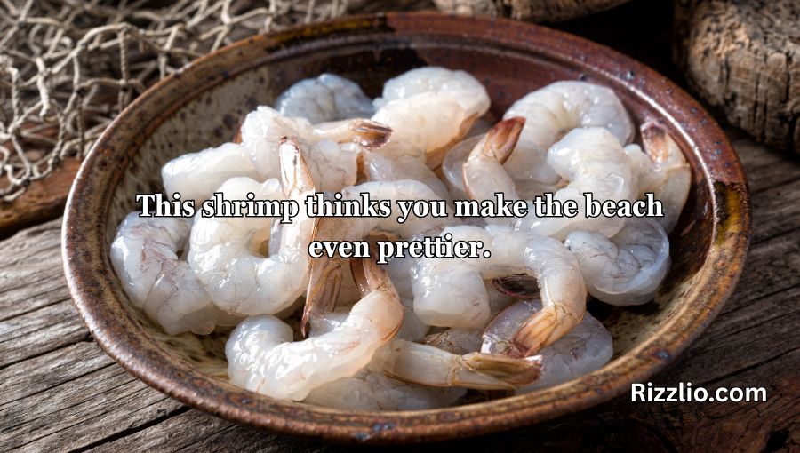 Shrimp Pickup Lines