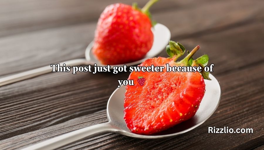 Strawberry Pick Up Lines