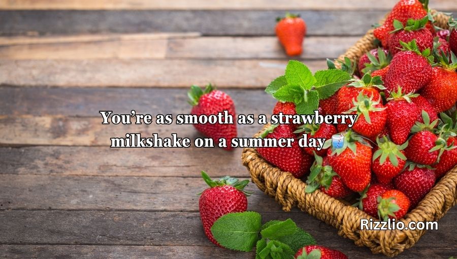 Strawberry Pick Up Lines