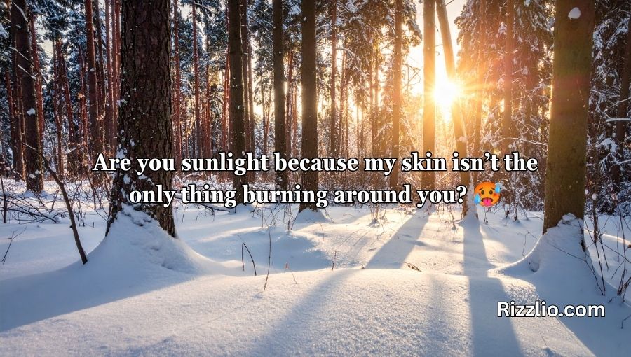 Sunlight Pick Up Lines