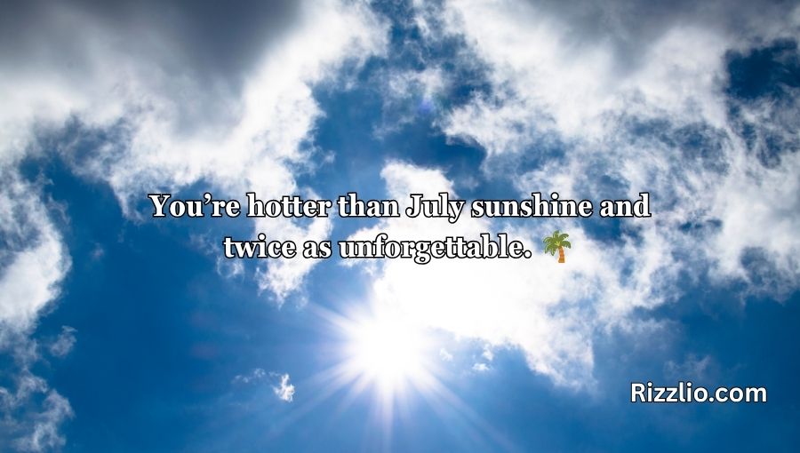 Sunlight Pick Up Lines