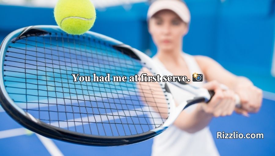 Tennis Pick Up Lines