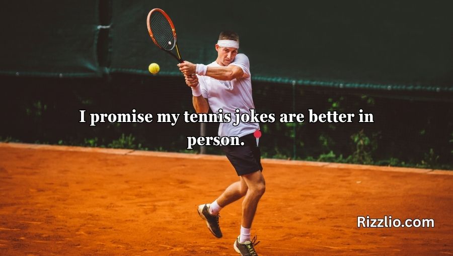 Tennis Pick Up Lines