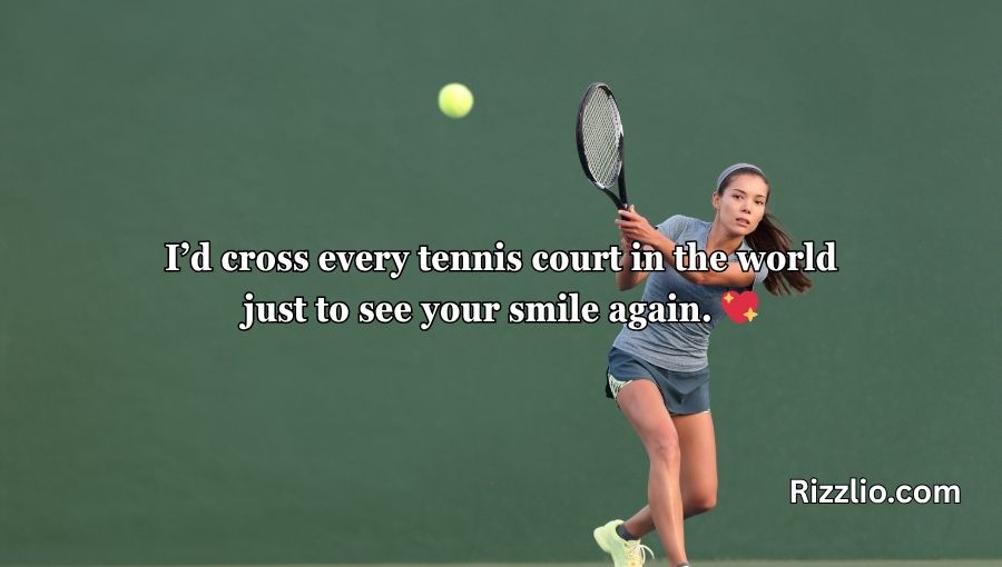 Tennis Pick Up Lines