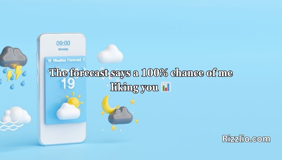 Weather Pick Up Lines