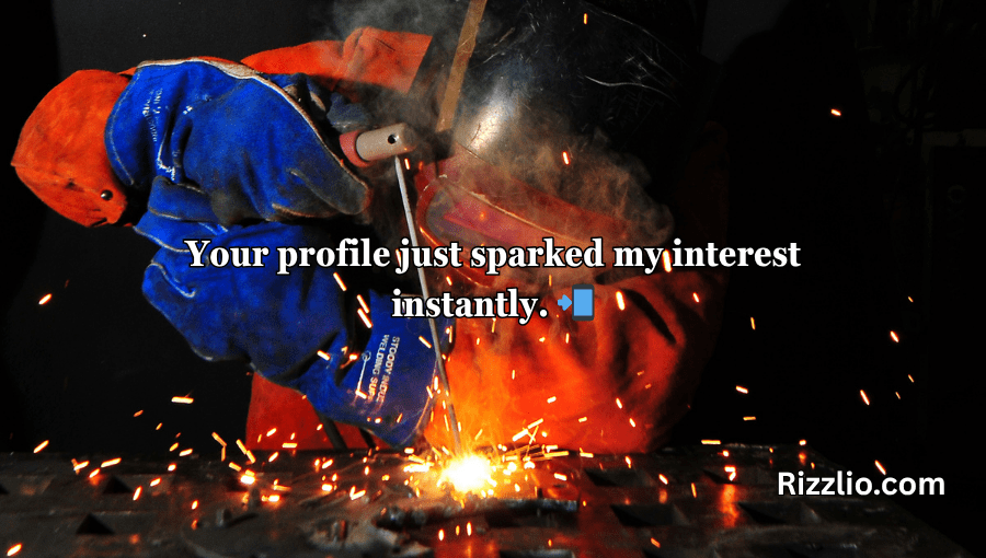Welder Pick Up Lines