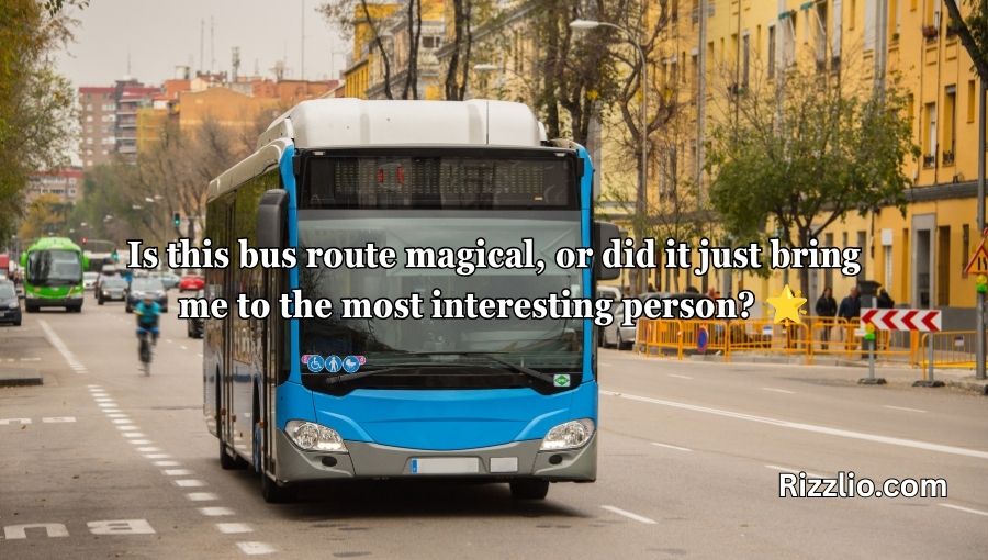 Bus Pick Up Lines