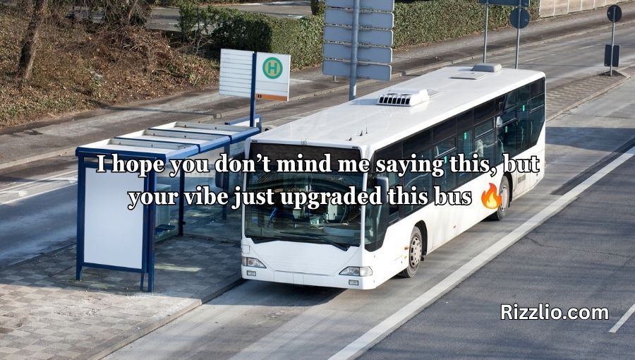 Bus Pick Up Lines