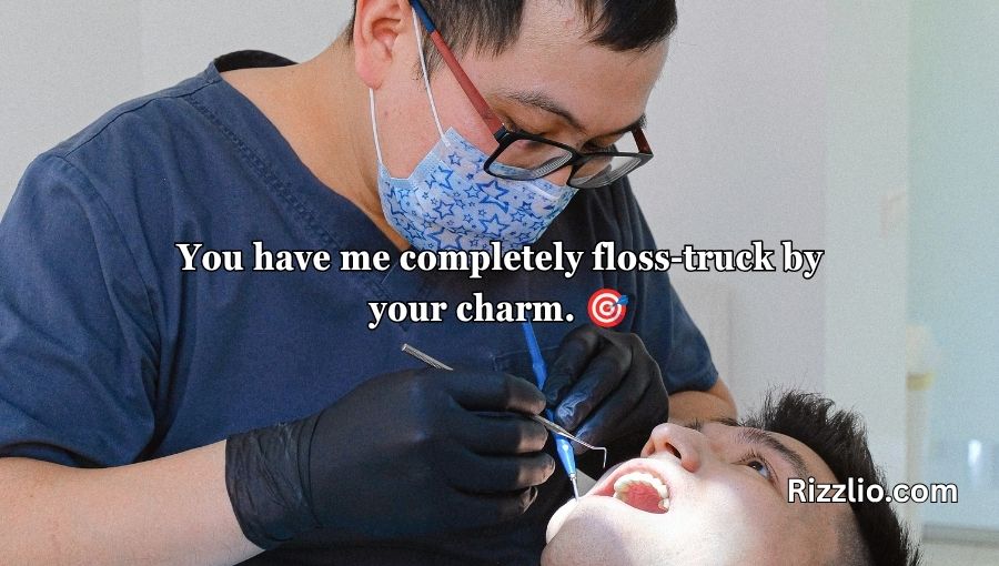 Dental Pick Up Lines